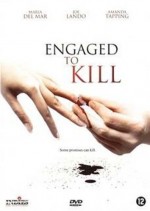 Engaged To Kill (2006) afişi