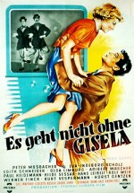 Es Geht Nicht Ohne Gisela (1951) afişi