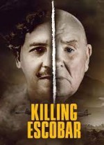 Escobar'ı Öldürmek (2021) afişi Escobar'ı Öldürmek (2021) afişi