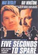 Five Seconds To Spare (1999) afişi