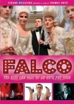 Falco: Damn It, We're Still Alive! (2008) afişi