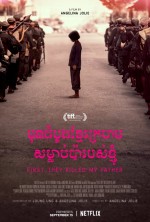First They Killed My Father: A Daughter of Cambodia Remembers (2017) afişi First They Killed My Father: A Daughter of Cambodia Remembers (2017) afişi