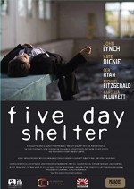 Five Day Shelter (2010) afişi