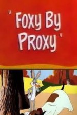 Foxy By Proxy (1952) afişi