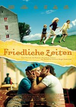 Friedliche Zeiten (2008) afişi