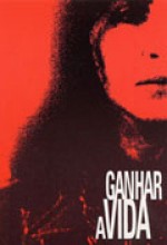 Ganhar A Vida (2001) afişi