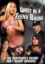 Ghost in A Teeny Bikini (2006) afişi