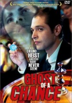Ghost Of A Chance (2001) afişi