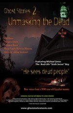 Ghost Stories: Unmasking the Dead (2008) afişi