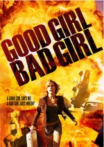 Good Girl, Bad Girl (2006) afişi