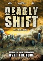Ground Zero: The Deadly Shift (2008) afişi
