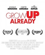 Grow Up Already (2011) afişi