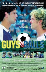 Guys and Balls (2004) afişi