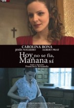 Hoy No Se Fía, Mañana Sí (2009) afişi