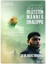 Halep'in Son Adamları (2017) afişi Halep'in Son Adamları (2017) afişi