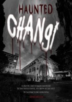 Haunted Changi (2010) afişi