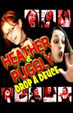 Heather And Puggly Drop A Deuce (2005) afişi
