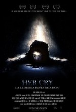 Her Cry: La Llorona Investigation (2017) afişi