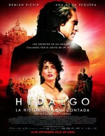 Hidalgo - La Historia Jamás Contada (2010) afişi