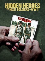 Hidden Heroes: The Nisei Soldiers of WWII (2021) afişi