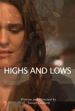 Highs and Lows (2012) afişi