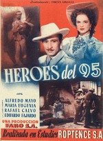 Héroes del 95 (1947) afişi