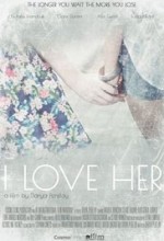 I Love Her (2016) afişi