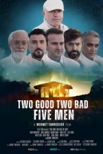 İki İyi İki Kötü Beş Adam (2023) afişi
