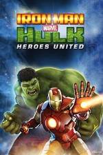 Iron Man & Hulk: Heroes United (2013) afişi