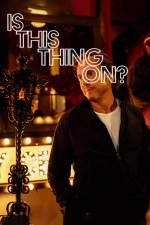 Is This Thing On? (2025) afişi