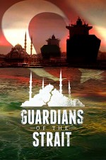 İstanbul Boğazı'nın Koruyucuları (2018) afişi