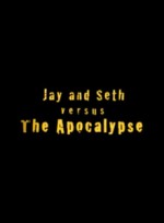 Jay And Seth Vs. The Apocalypse (2012) afişi