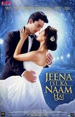 Jeena Isi Ka Naam Hai  (2017) afişi