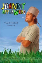 Johnny Appleweed (2008) afişi
