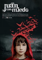 Juan Con Miedo (2010) afişi