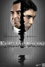 Kurtlar Vadisi (2005) afişi Kurtlar Vadisi (2005) afişi
