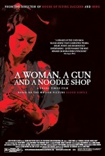 Kadın, Silah Ve Erişte (2009) afişi