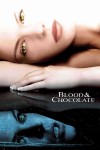 Kan ve Çikolata (2007) afişi Kan ve Çikolata (2007) afişi
