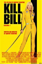 Kill Bill Vol. 1 (2003) afişi Kill Bill Vol. 1 (2003) afişi