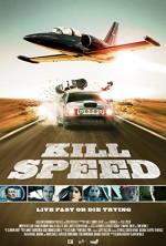 Kill Speed (2010) afişi