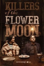 Killers of the Flower Moon (2022) afişi Killers of the Flower Moon (2022) afişi