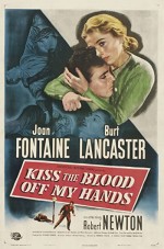 Kiss The Blood Off My Hands (1948) afişi