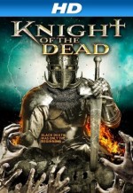 Knight of the Dead (2013) afişi