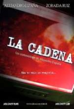 La Cadena (2007) afişi