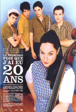 La Première Fois Que J'ai Eu 20 Ans (2004) afişi
