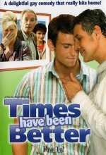 Times Have Been Better (2007) afişi