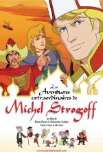 Les Aventures Extraordinaires De Michel Strogoff (2004) afişi