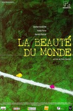 La Beauté Du Monde (1999) afişi