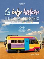 La belge histoire du Festival de Cannes (2017) afişi