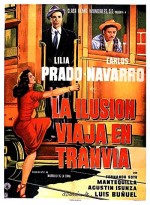 La Ilusión Viaja En Tranvía (1954) afişi